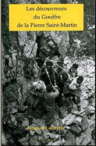 Les découvreurs du gouffre de la Pierre Saint-Martin